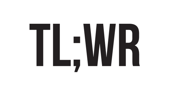 TL;WR